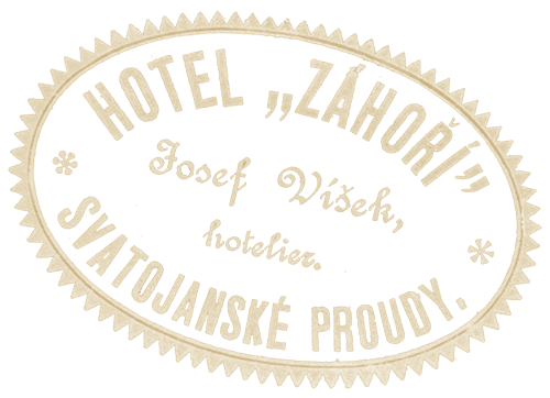 razítko hotelu Záhoří ve Svatojánských proudech, hoteliér Josef Víšek