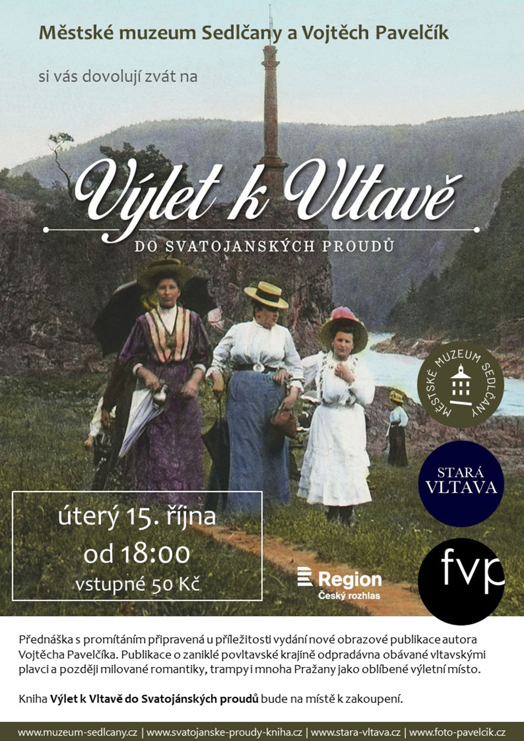 Výlet k Vltavě do Svatojánských proudů / přednáška s promítáním / Městské muzeum Sedlčany / 15. 10. 2024