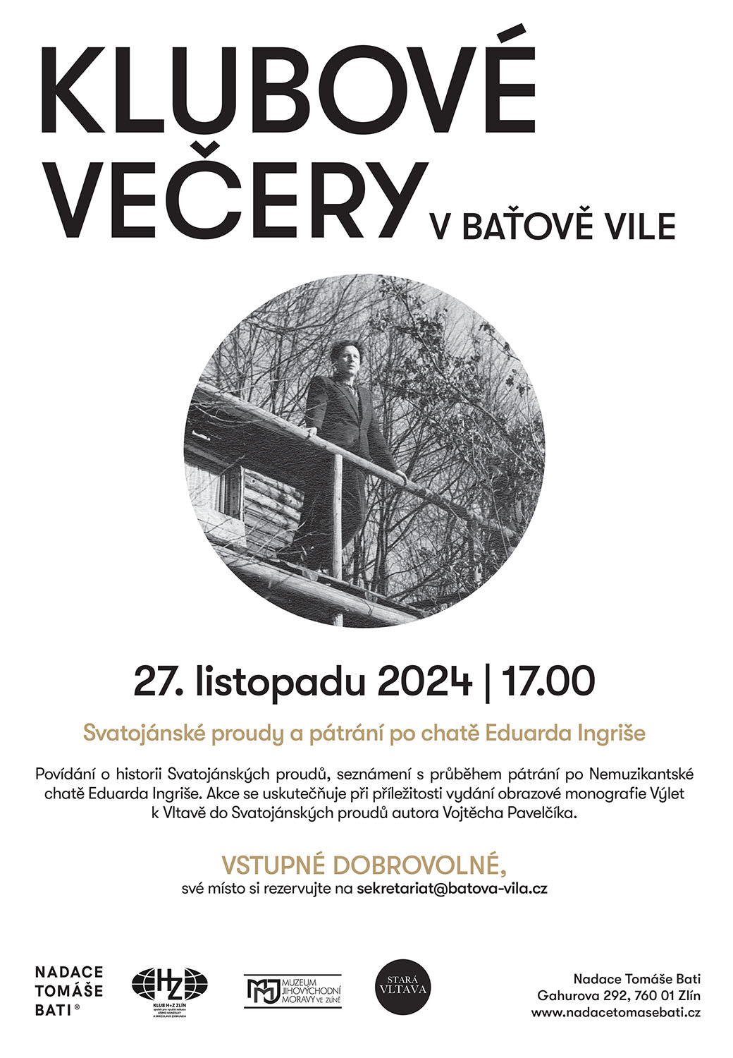 Svatojánské proudy a pátrání po chatě Eduarda Ingriše / přednáška s promítáním / Zlín, Baťova vila / 27. 11. 2024