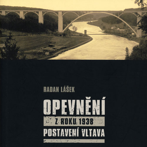 Opevnění z roku 1938 – Postavení Vltava