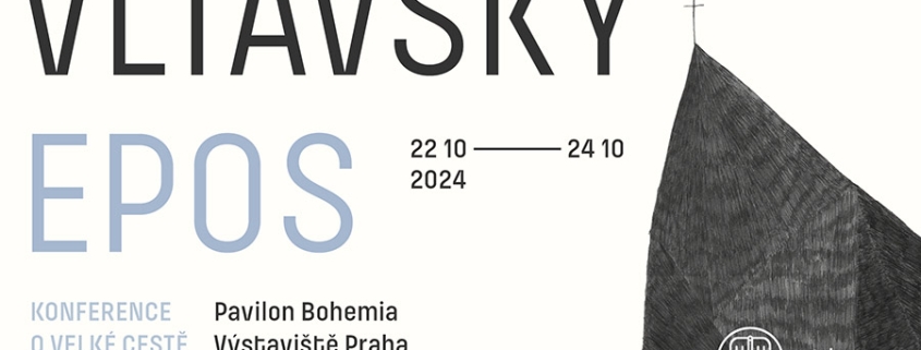 Konference Vltavský epos / Praha, říjen 2024