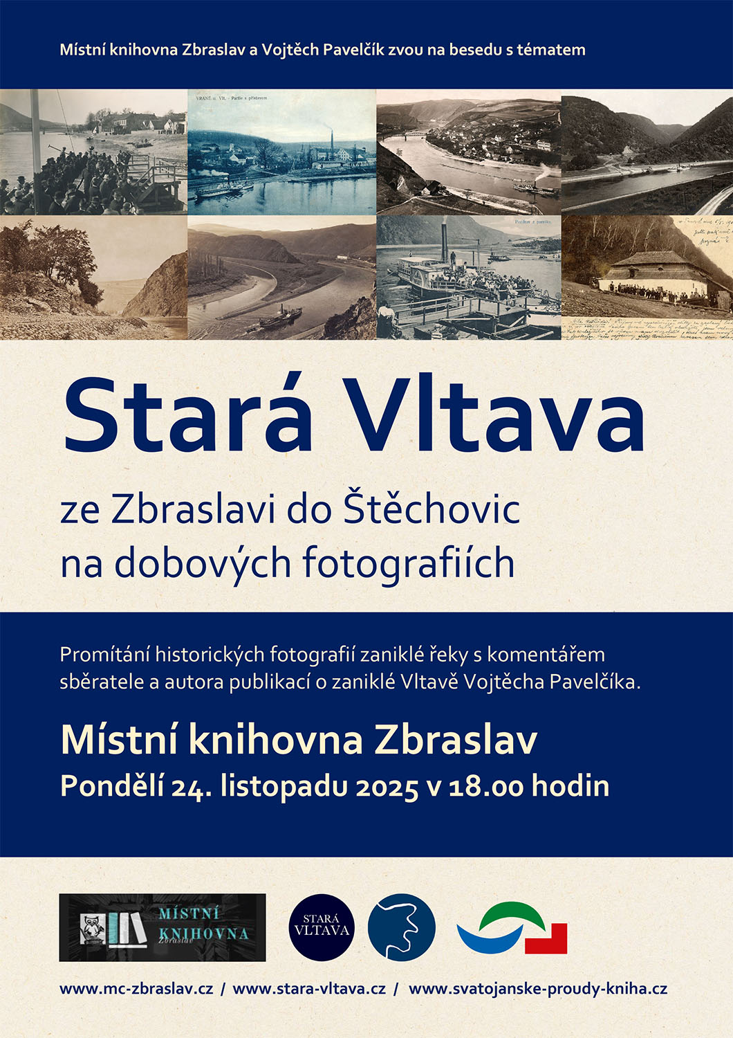 Stará Vltava ze Zbraslavi do Štěchovic na dobových fotografiích / přednáška s promítáním / Zbraslav / 24. 11. 2025